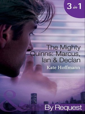cover image of The Mighty Quinns: Marcus, Ian & Declan
